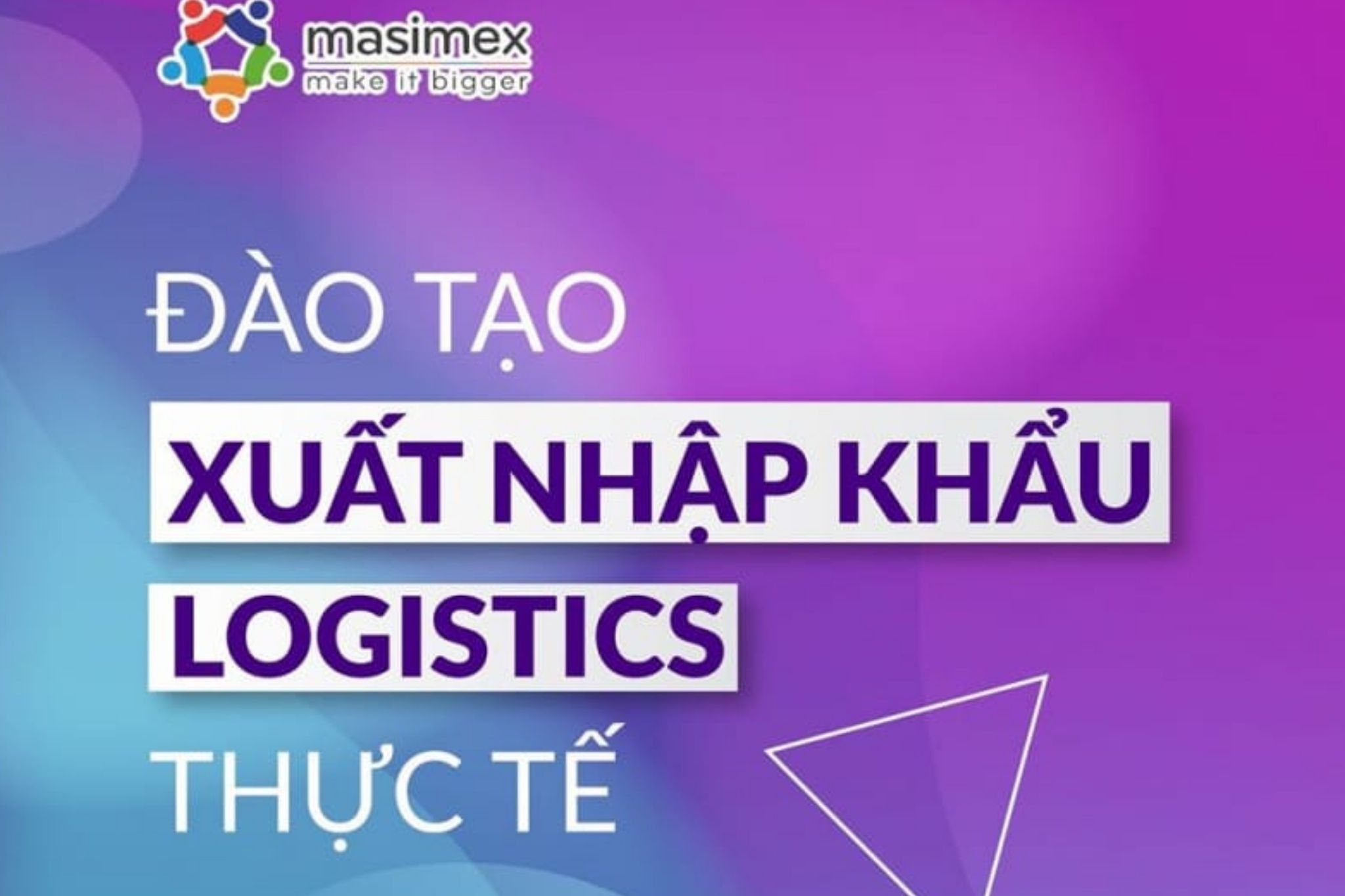 Khóa F.A – Xuất Nhập Khẩu Và Logistics Tổng Quan Tại Masimex